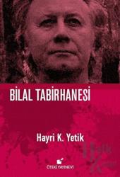 Bilal Tabirhanesi (Ciltli)