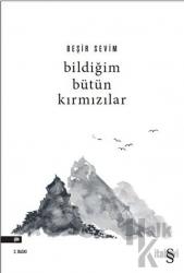 Bildiğim Bütün Kırmızılar