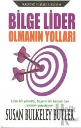 Bilge Lider Olmanın Yolları