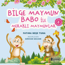 Bilge Maymun Babo ile Meraklı Maymunlar