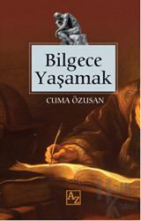 Bilgece Yaşamak