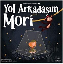 Bilgenin Zaman Yolculuğu 5 - Yol Arkadaşım Mori