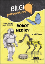 Bilgi Parçacıkları - Robot Nedir?