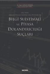 Bilgi Suistimali ve Piyasa Dolandırıcılığı Suçları