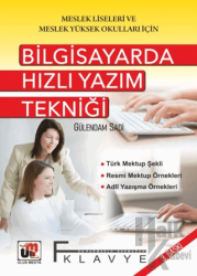 Bilgisayarda Hızlı Yazım Tekniği