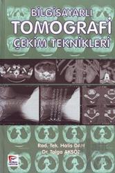 Bilgisayarlı Tomografi Çekim Teknikleri