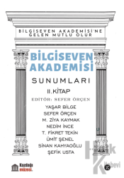 Bilgiseven Akademisi Sunumları 2. Kitap