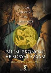 Bilim, Ekonomi ve Sosyal Yaşam