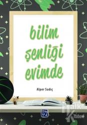 Bilim Şenliği Evimde