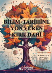 Bilim Tarihine Yön Veren Kırk Dahi