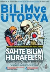 Bilim ve Ütopya Dergi Sayı: 314 Ağustos 2020