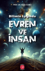 Bilimin Işığında Evren ve İnsan