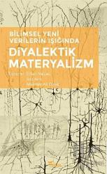 Bilimsel Yeni Verilerin Işığında Diyalektik Materyalizm