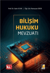 Bilişim Hukuku Mevzuatı