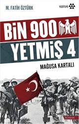 Bin 900 Yetmiş 4 - Mağusa Kartalı