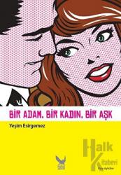 Bir Adam, Bir Kadın, Bir Aşk