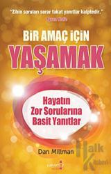 Bir Amaç İçin Yaşamak