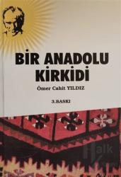 Bir Anadolu Kirkidi