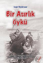 Bir Asırlık Öykü