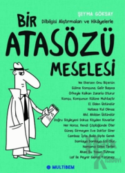 Bir Atasözü Meselesi