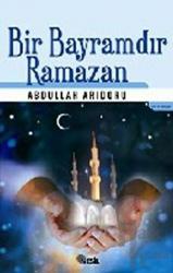 Bir Bayramdır Ramazan