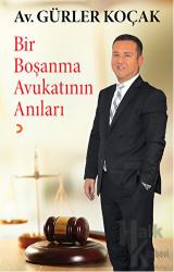 Bir Boşanma Avukatının Anıları