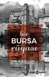 Bir Bursa Rüyası