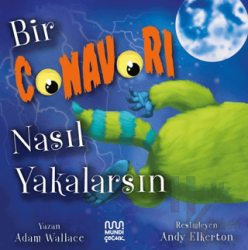 Bir Canavarı Nasıl Yakalarsın