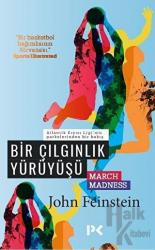 Bir Çılgınlık Yürüyüşü March Madness