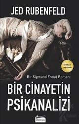 Bir Cinayetin Psikanalizi Bir Sigmund Freud Romanı