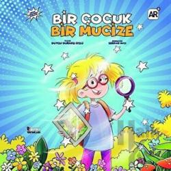 Bir Çocuk Bir Mucize (Ciltli)