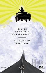 Bir de Bakmışsın Uzaklardasın