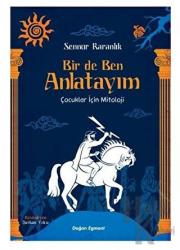 Bir De Ben Anlatayım