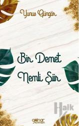 Bir Demet Nemli Şiir