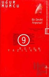 Bir Devlet Arıyoruz! Bütün Yazıları 9 1 Temmuz - 31 Aralık 1977 Yazıları