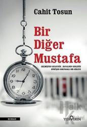 Bir Diğer Mustafa