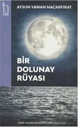 Bir Dolunay Rüyası