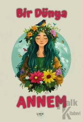 Bir Dünya Annem