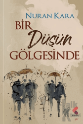 Bir Düşün Gölgesinde