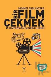 Bir Film Çekmek