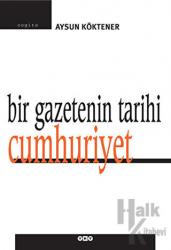 Bir Gazetenin Tarihi Cumhuriyet