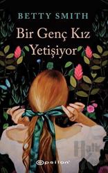 Bir Genç Kız Yetişiyor