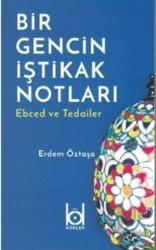 Bir Gencin İştikak Notları - Ebced ve Tedailer