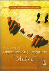 Bir Gulyabani Organize Suç Örgütleri Mafya