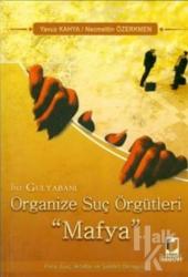 Bir Gulyabani Organize Suç Örgütleri Mafya