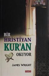 Bir Hristiyan Kur'an Okuyor