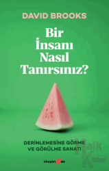 Bir İnsanı Nasıl Tanırsınız?