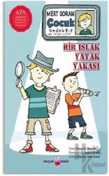 Bir Islak Yatak Vakası