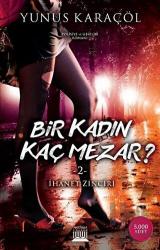 Bir Kadın Kaç Mezar? 2