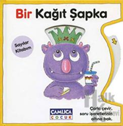 Bir Kağıt Şapka - Sayılar Kitabım (Ciltli)